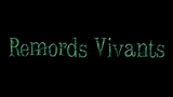 Remords Vivants